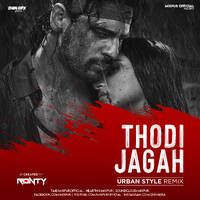 Thodi Jagah (Urban Style) DJ Ronty R2R by MixPur