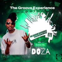 The Groove Experience Sessions 076 (Guest Mix by Doza_) by TheGrooveExperienceSessions