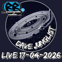 Renegade Radio Live 17-04-2026 by Dave Junglist