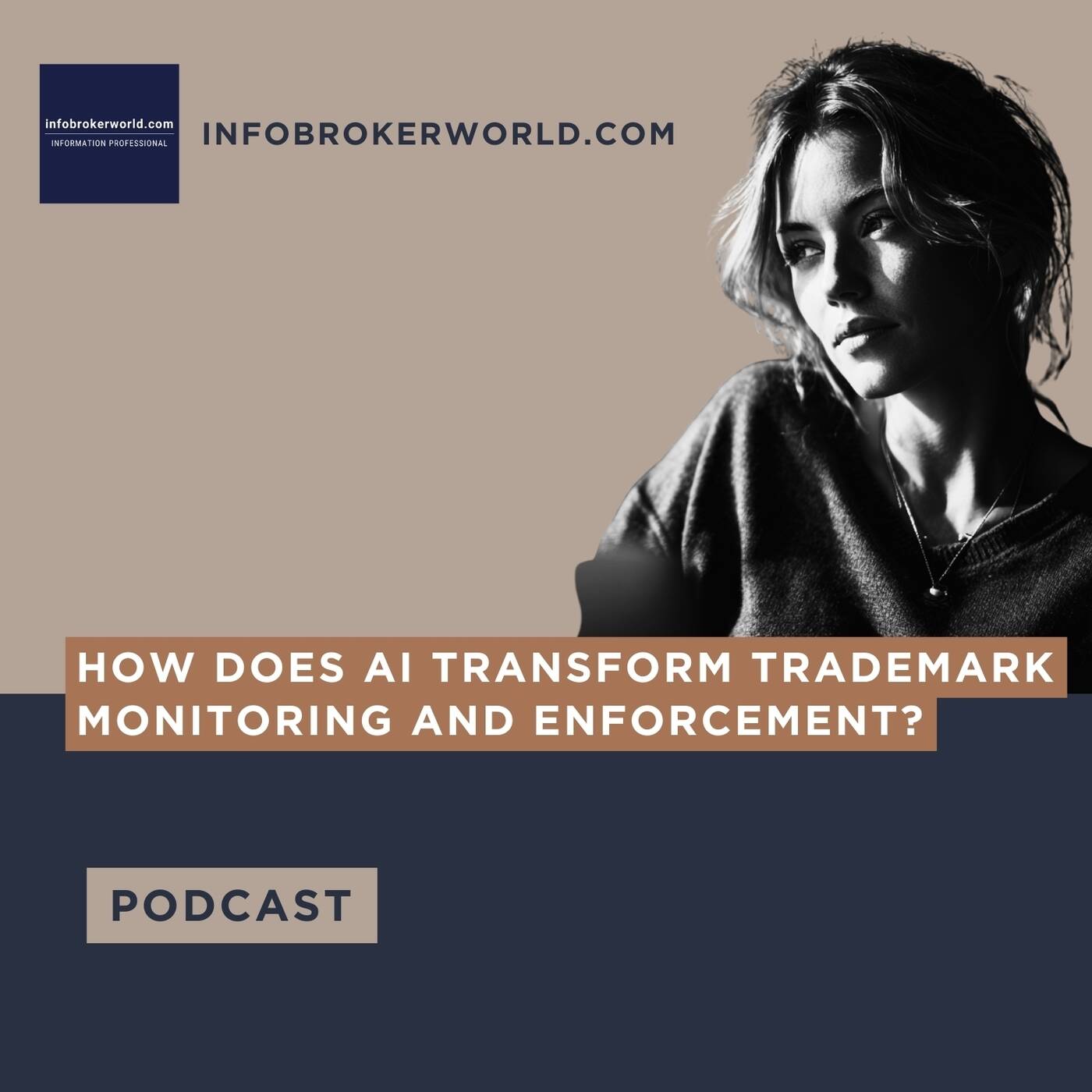 How does AI transform trademark monitoring and enforcement? - infobrokerworld.com Podcast episode artwork