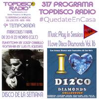 317 Programa Topdisco Radio Music Play I Love Disco Diamonds Vol.16 In Session - Funkytown - 90mania – 01.04.2020 by Topdisco Radio