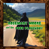 Rosemary Moore &amp; The Poor Ploughboy by Old Timer in Isan