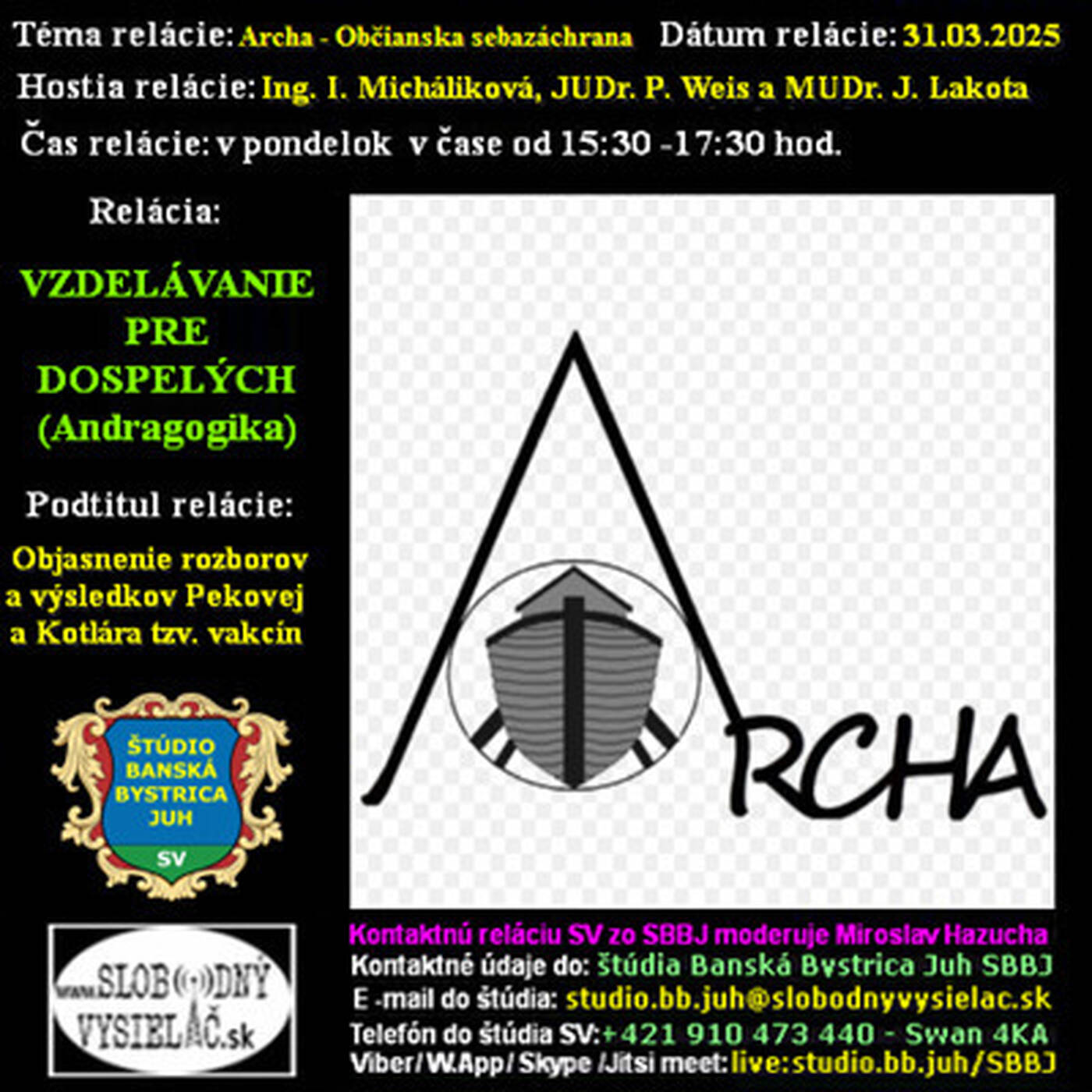 Vzdelávanie pre dospelých 447 - 2025-03-31 Objasnenie a rozbor výsledkov Pekovej a Kotlára tzv. vakcín episode artwork