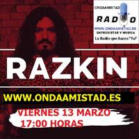 ONDAAMISTAD ENTREVISTA A RAZKIN 13.mar.2020 by ONDAAMISTAD