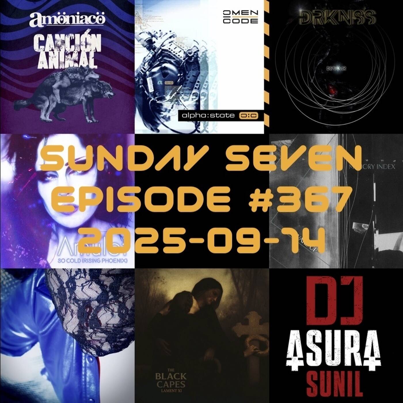 DJ AsuraSunil's Sunday Seven Mixshow #367 - 20250914 episode artwork
