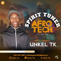 Spirit Tuner Afro Tech Plug 01 (Mixed &amp; Compiled By Unkel TK) by Unkel TK