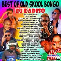 Best of Old Skul Bongo Mix Dj Dadiso The Chosen One(+254720966205) by Deejey Dadiso The Chosen One