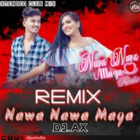 Nava Nava Maya (Remix) - DJ AX - Extended Club Mix - Anjalee &amp; Nitin Shubham &amp; Bhumika by DJ AX