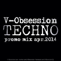 V-Obsession / techno promo mix / apr.2014 by ivan madox
