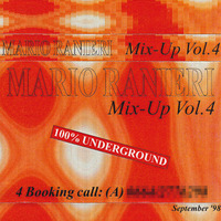 Mix-Up Vol. 4, September 1998 - 100% Underground [Tape recording] by Mario Ranieri