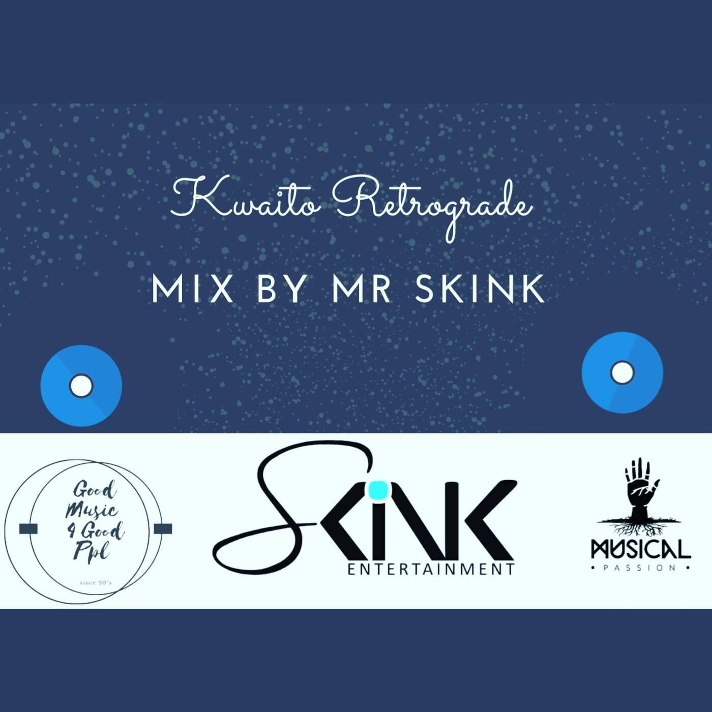 Kwaito Retrogade Mix By Mr Skink episode artwork