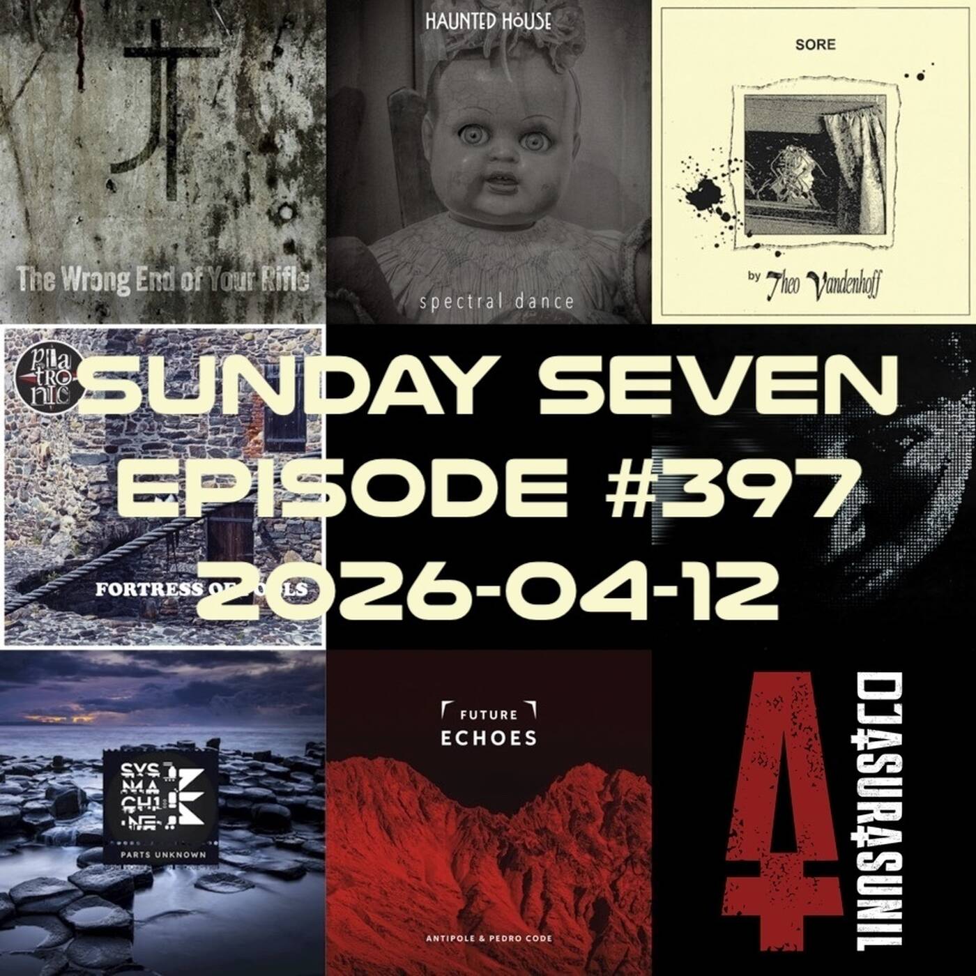 DJ AsuraSunil's Sunday Seven Mixshow #397 - 20260412 episode artwork