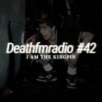 DFM42 - Kingpin by Deathfmradio.