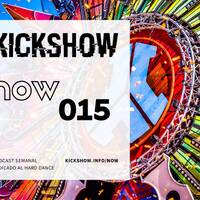 NOW 015 by KICKSHOW