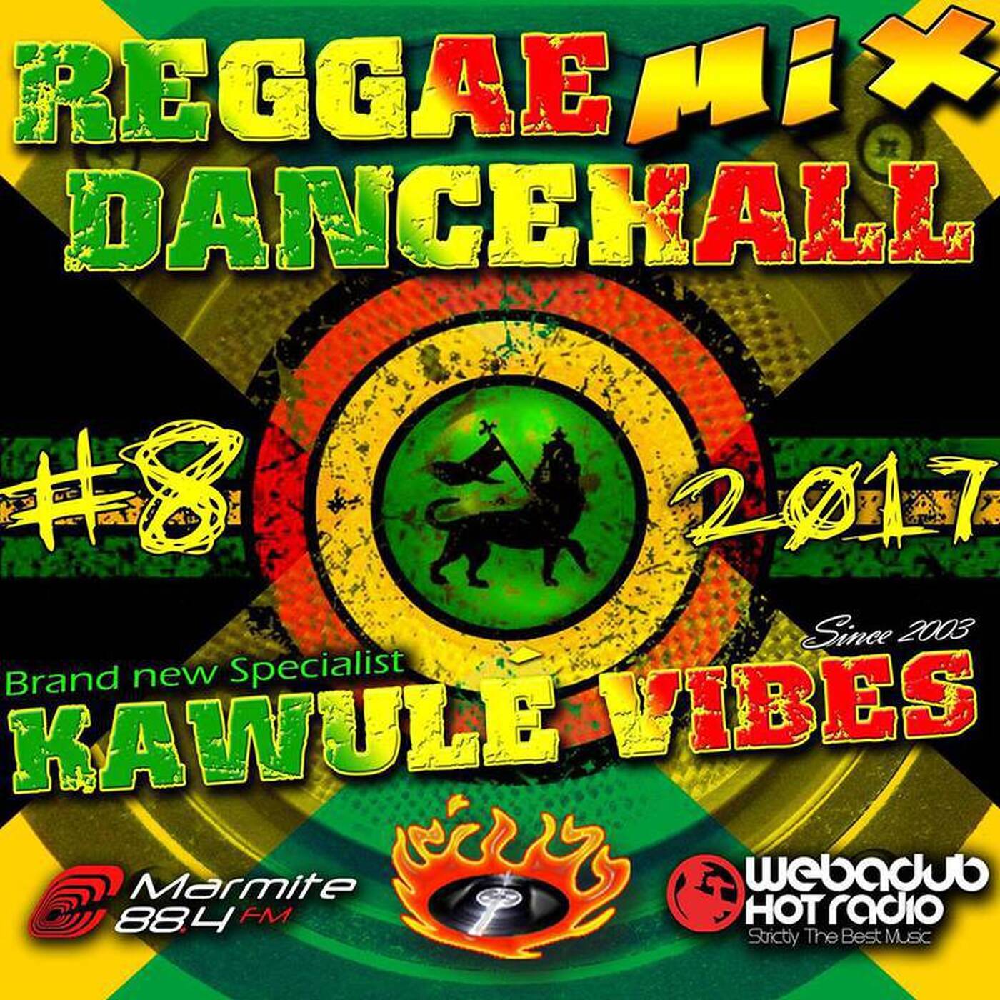 #08-2017 Reggae Dancehall Kawulé Vibes Radio Show