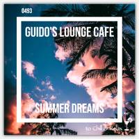 Guido's Lounge Cafe Broadcast #493 Summer Dreams (Tue 10 Aug 2021) by Urban Movement Radio