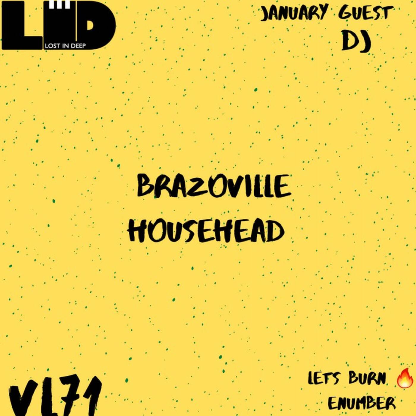 Lost In Deep Vol 71 Guest Mix By Brazoville HouseHead episode artwork