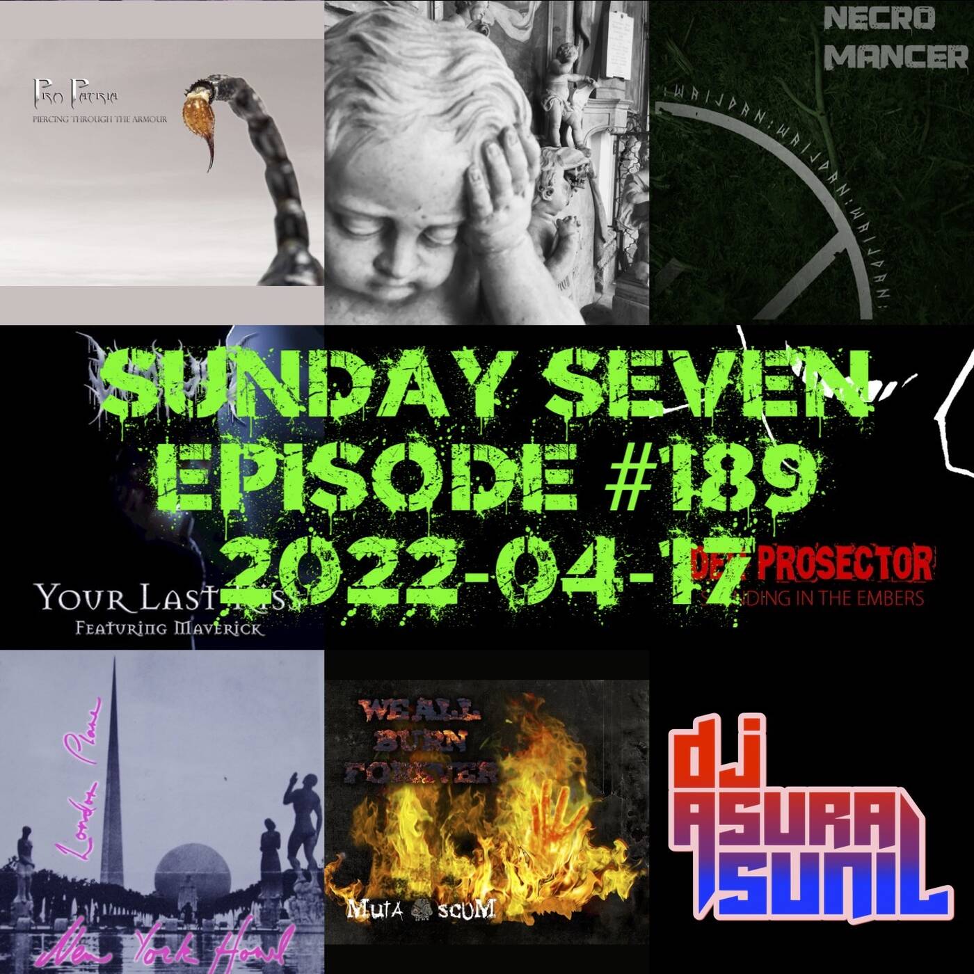 DJ AsuraSunil's Sunday Seven Mixshow #189 - 20220417 episode artwork