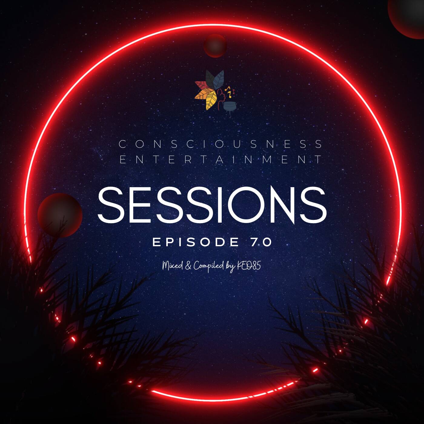CONSCIOUSNESS ENTERTAINMENT SESSIONS EPISODE 70(DEEPHOUSE) episode artwork