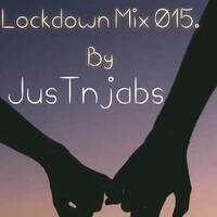 JusTnjabs - Lockdown Mix 015. by JusTnjabs