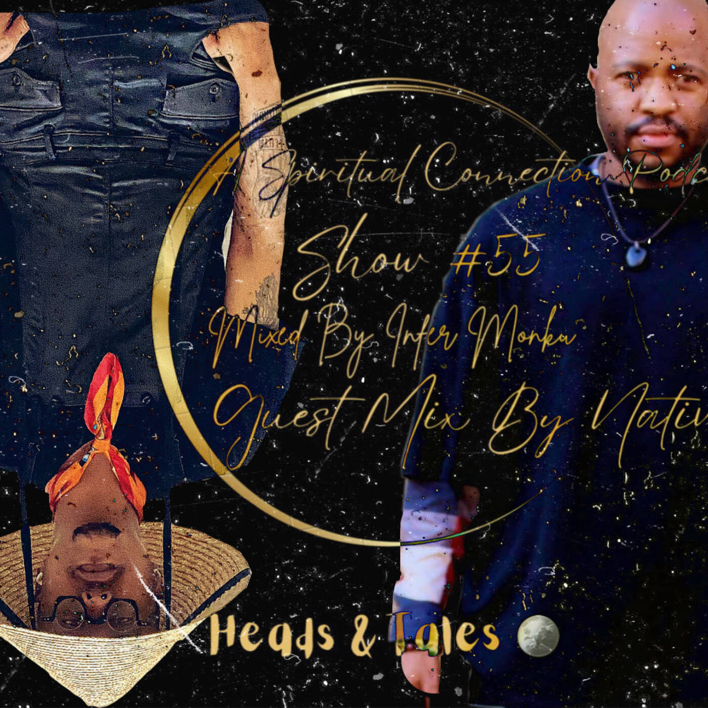 A Spiritual Connection Podcast Show #55 (Heads & Tales) Guest Mix by Native episode artwork