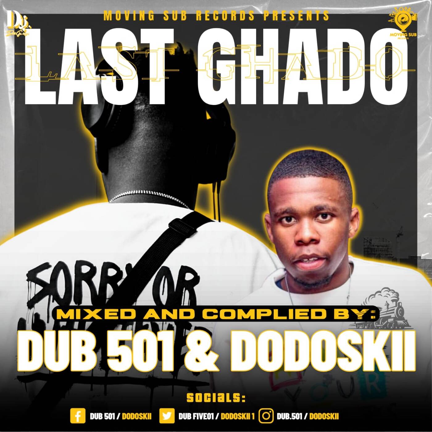 Last Ghado Mixed By Dub501 x Dodoskii episode artwork