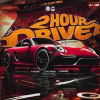 2 Hour Drive Episode 143 Mixed by Ntshebe by DJ Ntshebe