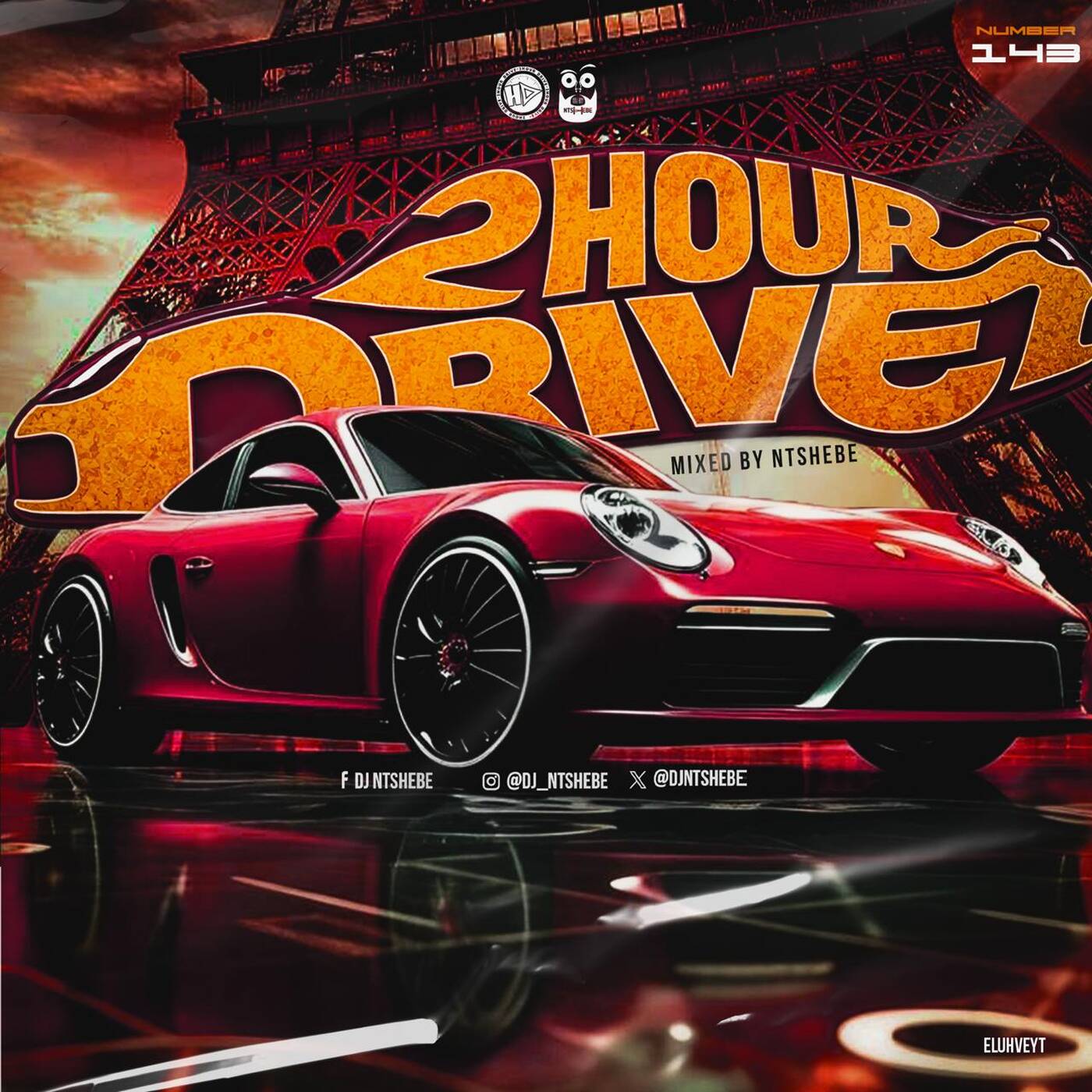 2 Hour Drive Episode 143 Mixed by Ntshebe
