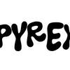P Y R E X