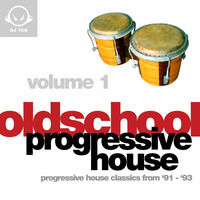 DJ Ten - Old School Progressive House Volume 1 Part 1 by DJ Ten
