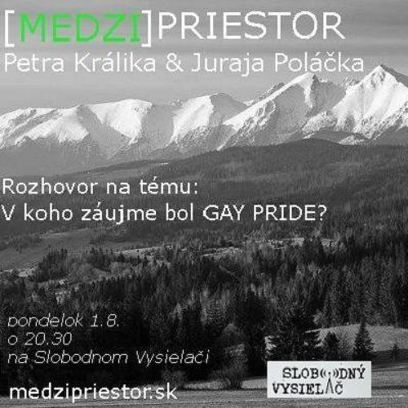 Medzipriestor 29 - 2016-08-01 V koho záujme bol GAY PRIDE ? episode artwork