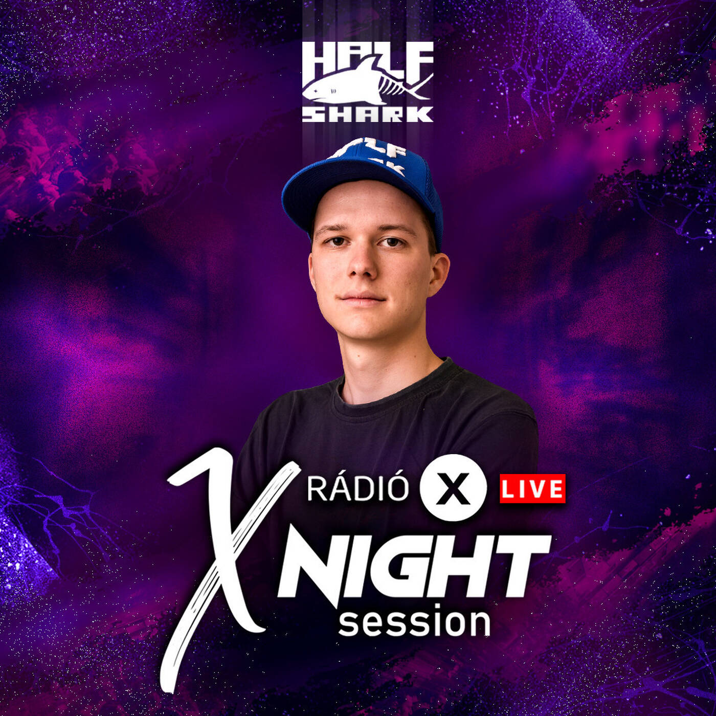 X NIGHT SESSION - HALF SHARK - 2025.07.03