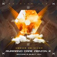 Amapiano Cafe S2 E3 (Guest Mix by Mbewe de Mixer) by Galourehub.