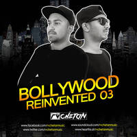 BOLLYWOOD REINVENTED VOL.3 - RV &amp; CHETAN