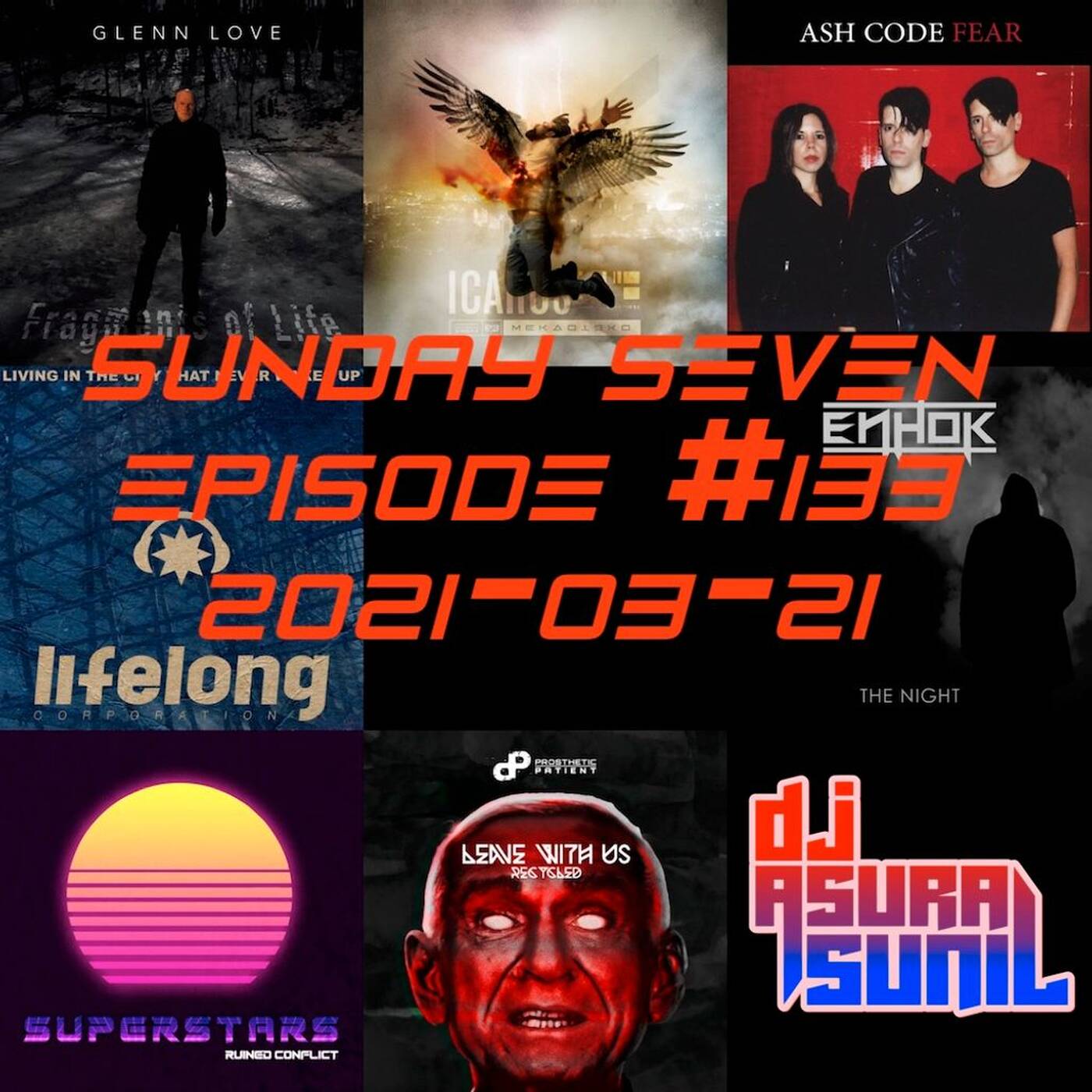 DJ AsuraSunil's Sunday Seven Mixshow #133 - 20210321 episode artwork