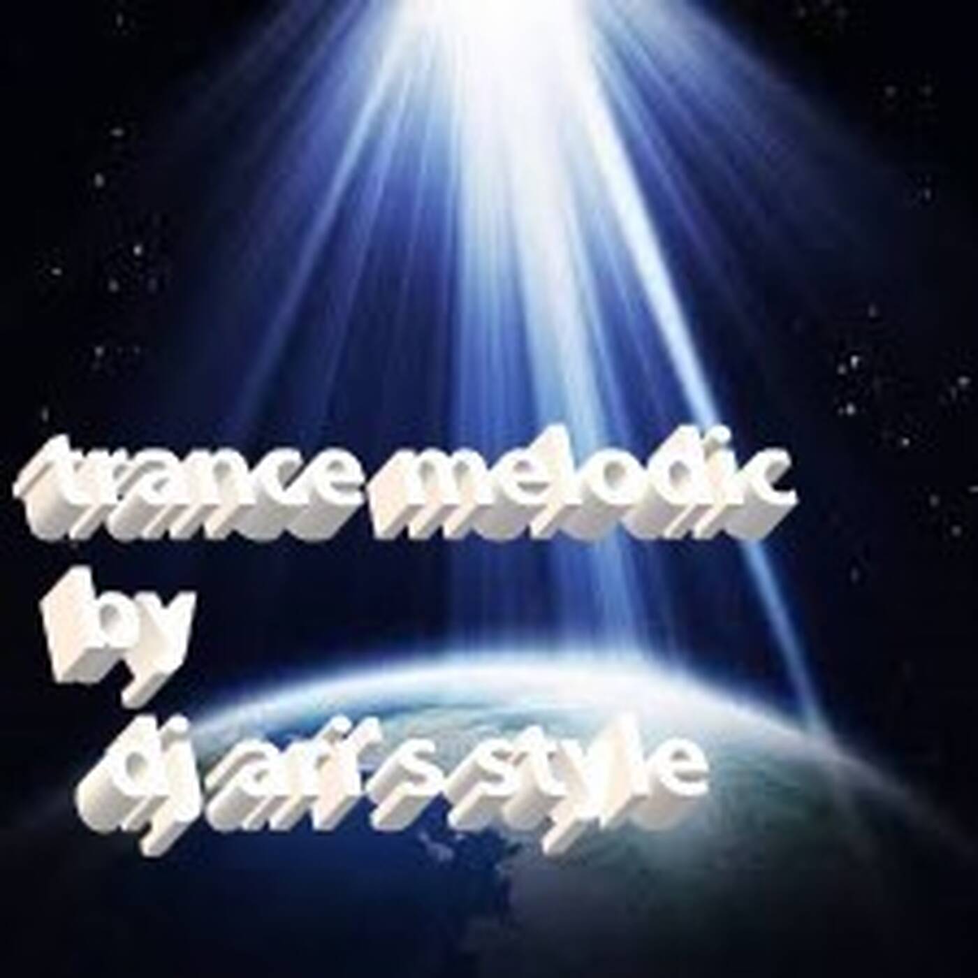 DJ ARI'S STYLE#TRANCE MELODIC#EP 07 2026 episode artwork