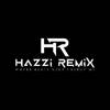 HAZZI REMIX
