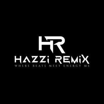 HAZZI REMIX
