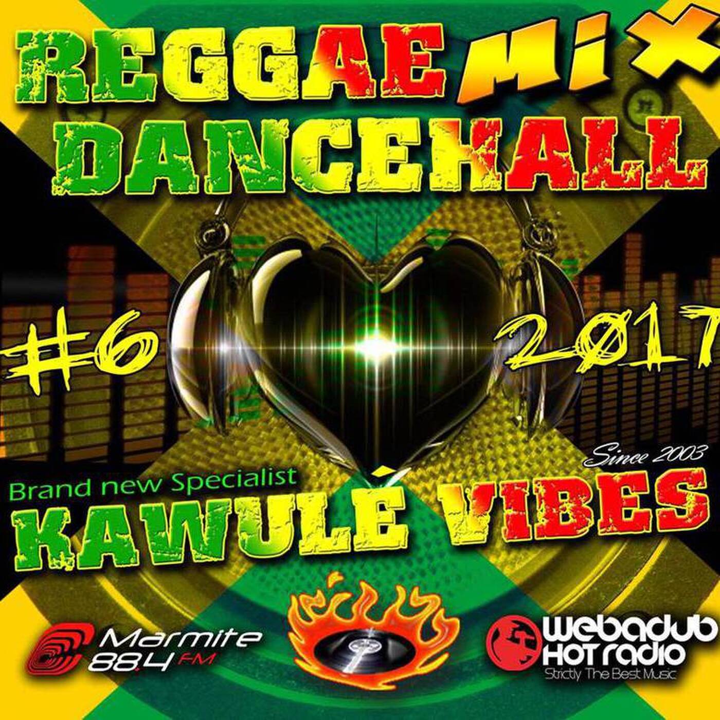 #06-2017 Reggae Dancehall Kawulé Vibes Radio Show