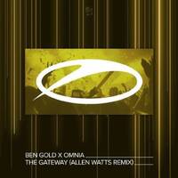 Ben Gold & Omnia - The Gateway (Allen Watts Remix) by StationChris
