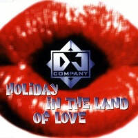 1008 - Holiday In The Land Of Love (Groovecult's Daytona Mix Extended) - DJ Company by Radio Mixes&Remixes