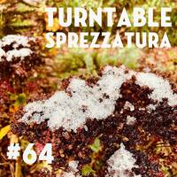 Turntable Sprezzatura Folge 64 by Turntable Sprezzatura