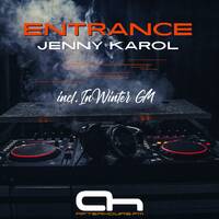 Jenny Karol - ENTRANCE on AH.FM #45 incl.InWinter GM by Jenny Karol ॐ