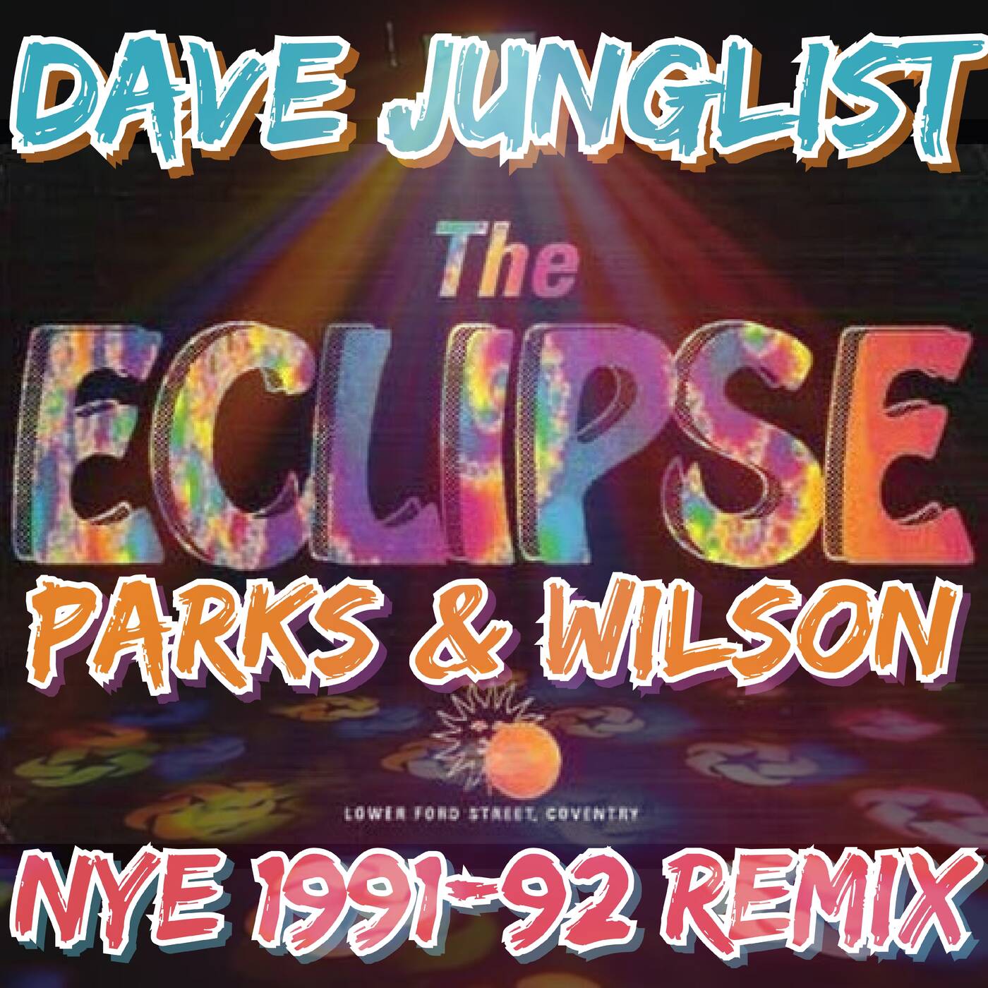 Parks & Wilson @ The Eclipse NYE 91-92 Re-Mix episode artwork