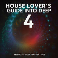 House Lover's Guide Into Deep 4 by Msendy