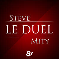 Le Duel #34 : Steve VS Mity by Le Duel