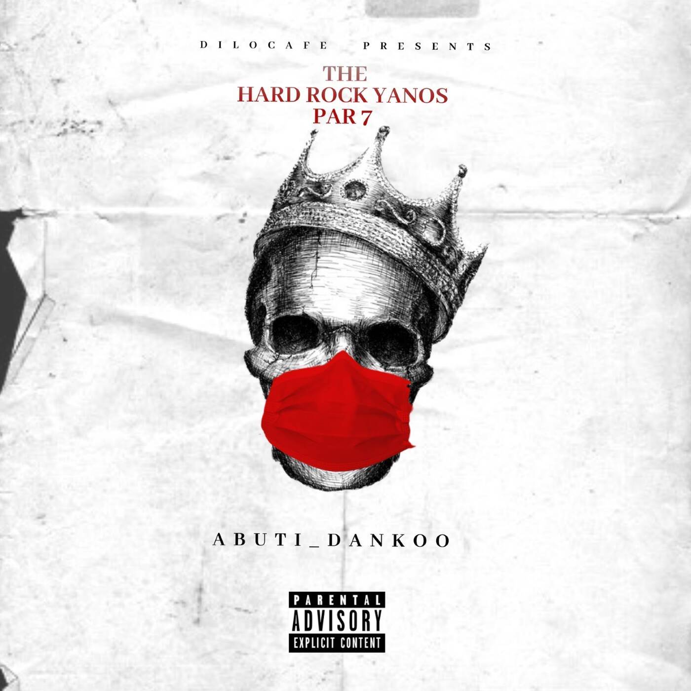 The Hard Rock Yanos Part 7 (Road To DiloCafe Launch Party Mix) Compiled By Abuti Dankoo episode artwork