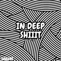 In Deep Shiiit (Volume 2) by Sbams
