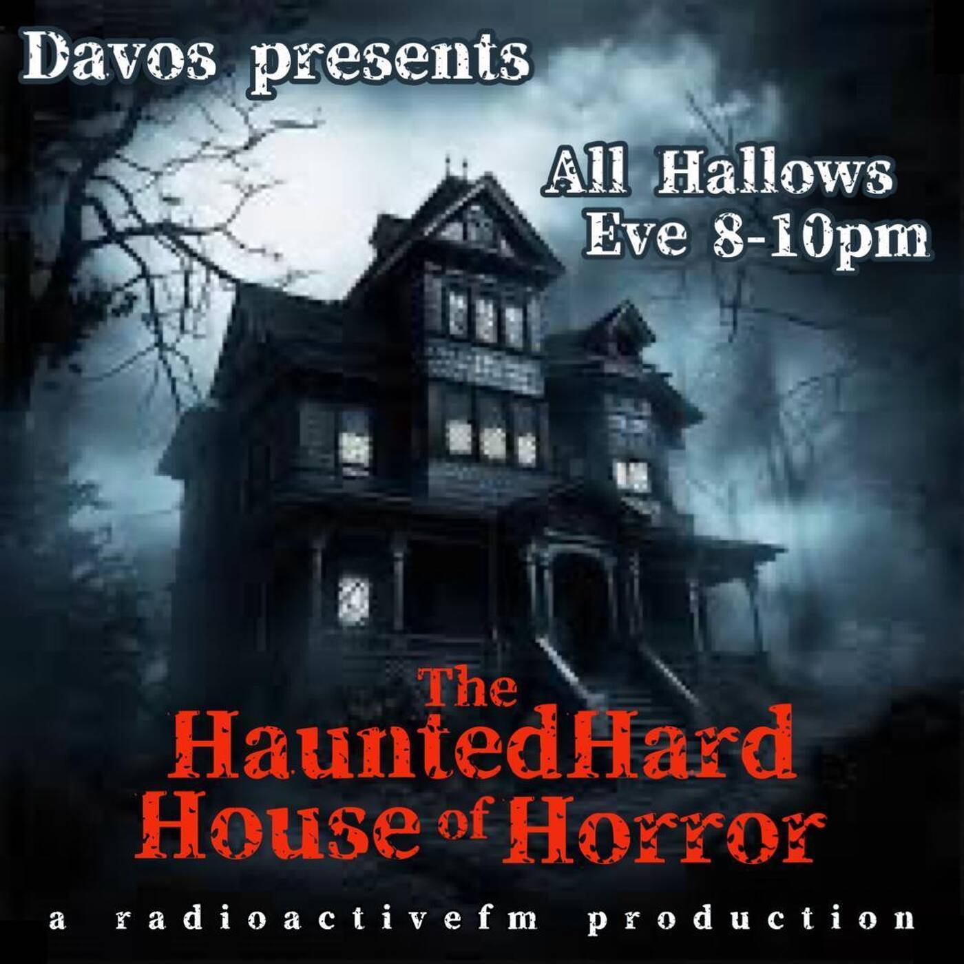 Haunted Hard House of Horror - 31/10/2024