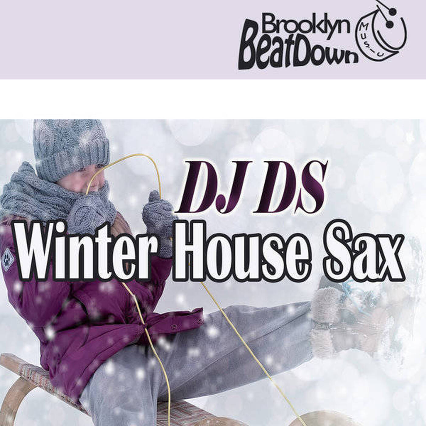 DJ DS- Winter  House Sax (Promo) Brooklyn Beat Down Music Records episode artwork